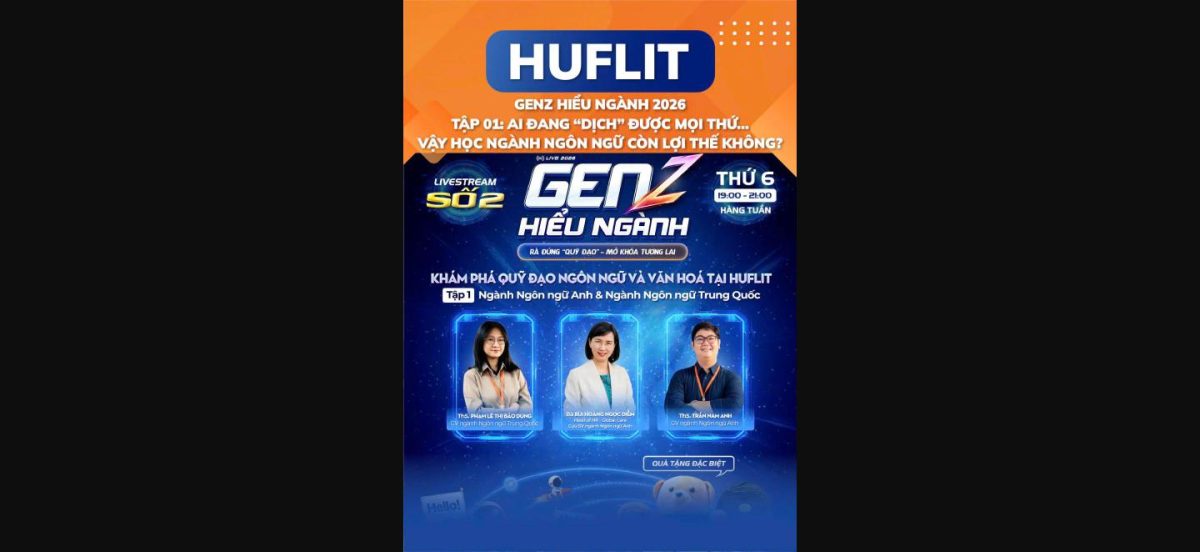 “GenZ Hiểu Ngành 2026” – Tập 02: AI đang “dịch” được mọi thứ… Vậy học ngành ngôn ngữ còn lợi thế không?